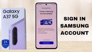 How To Sign In To Samsung Account  On Samsung Galaxy A37 5G