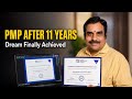 PMP After 11 Years: From 2015 Dream to Certification | Complete Journey