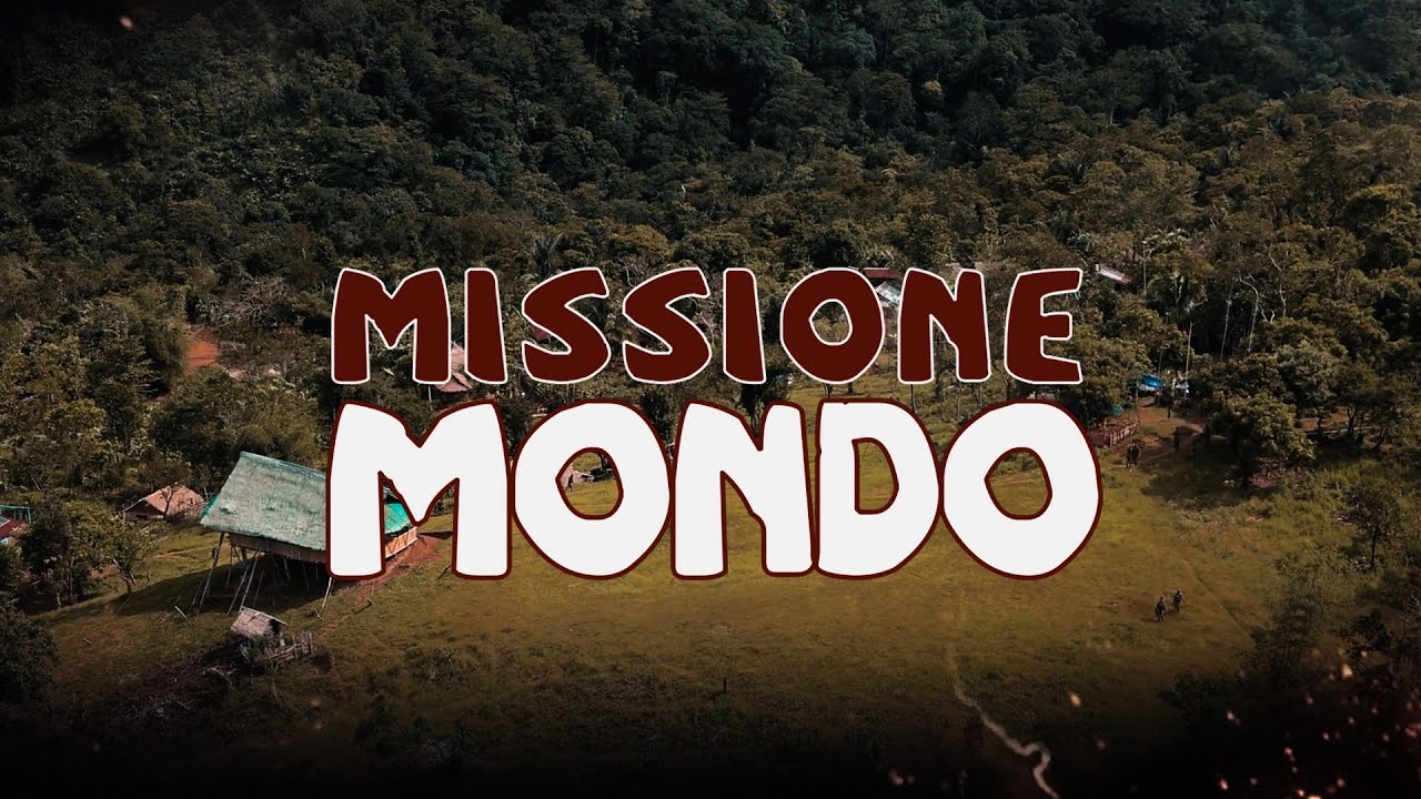 Missione Mondo - Operazione Mato Grosso - 16/11/2022 - YouTube