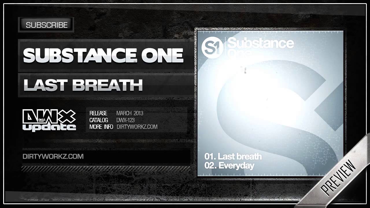 Substance One - Last Breath (Official HQ Preview)