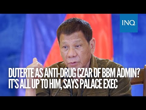 President Duterte as anti-drug czar of BBM admin? It’s all up to him, says Palace exec