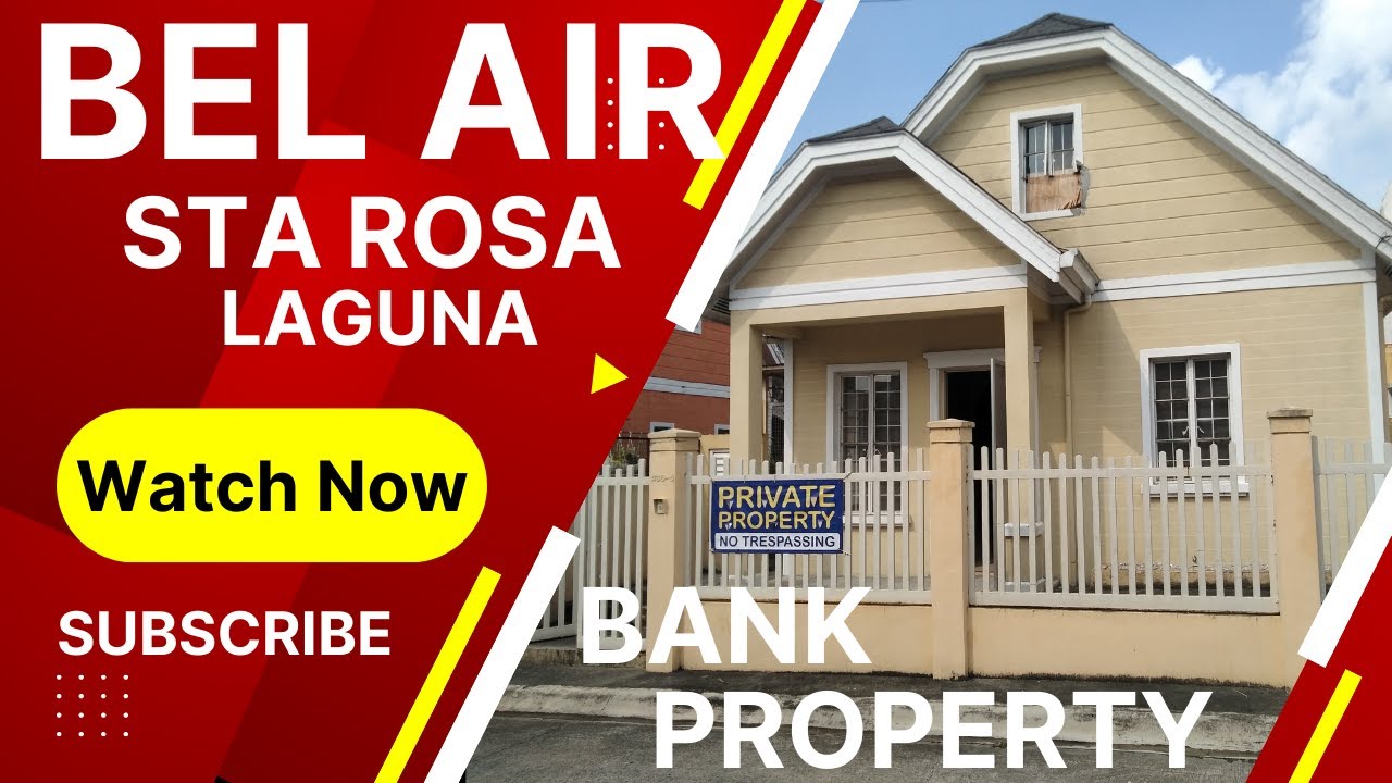 BANK FORECLOSED PROPERTY LAGUNA BEL AIR STA ROSA LAGUNA YouTube
