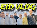 Eid vlog eid ki khushiyan   celebration with friends  family  eid vlog 2024