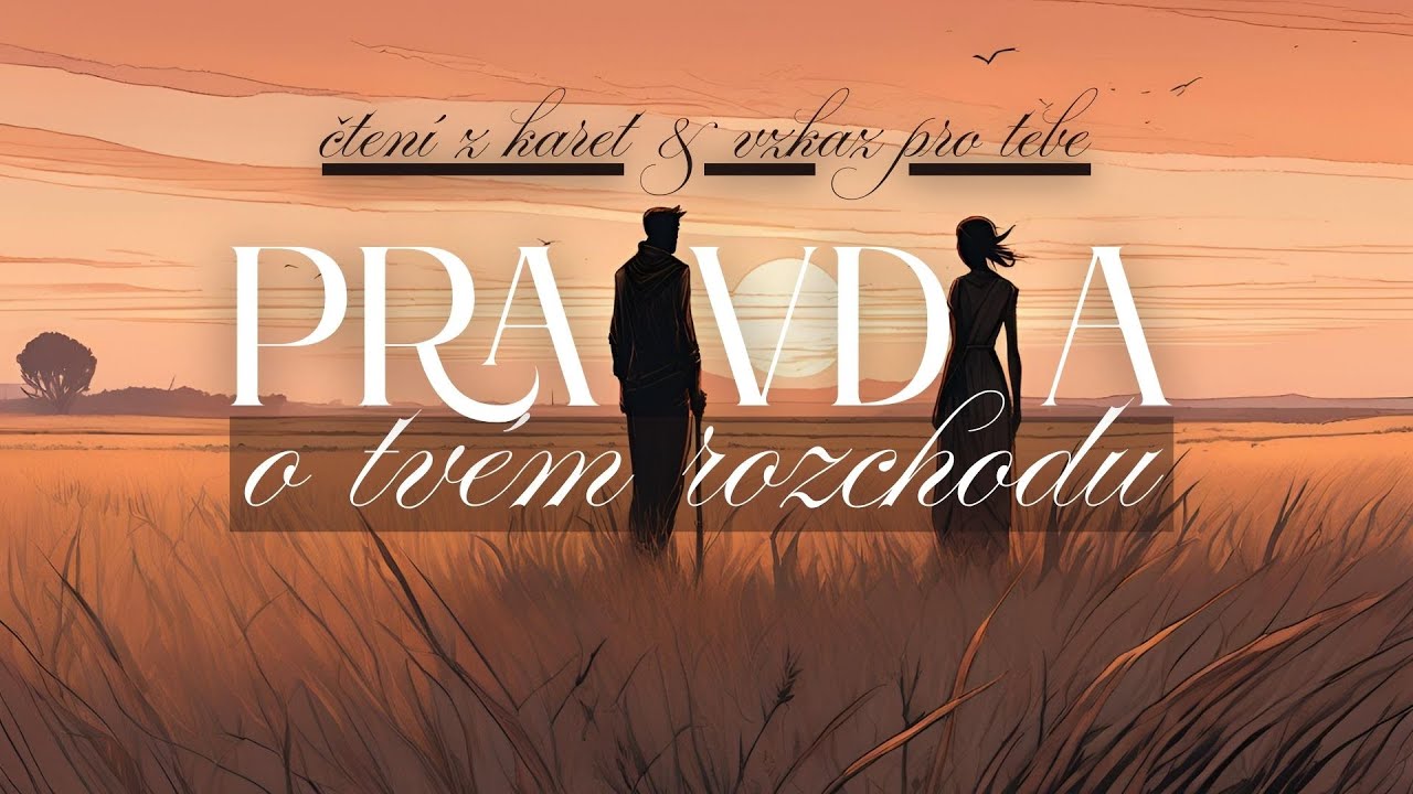 Pravda o tvém rozchodu #vykladkaret #barbraspirit #taroterapie