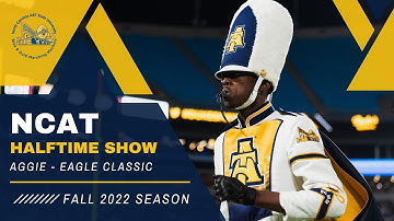 NCAT - Aggie-Eagle Classic Halftime Show 2022