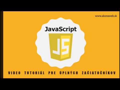 JavaScript pre úplných začiatočníkov - Úvod