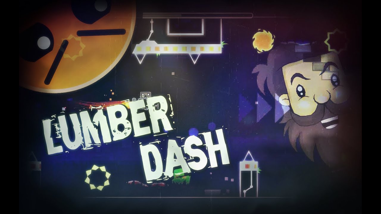 Geometry Dash: Lumber Dash by ReYzenGD