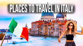 Best Places to Travel in Italy - Travel Guide