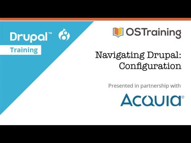 Drupal 8 Beginner, Lesson 13: Configuration