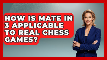 How Is Mate In 3 Applicable To Real Chess Games? - The Chess Codex