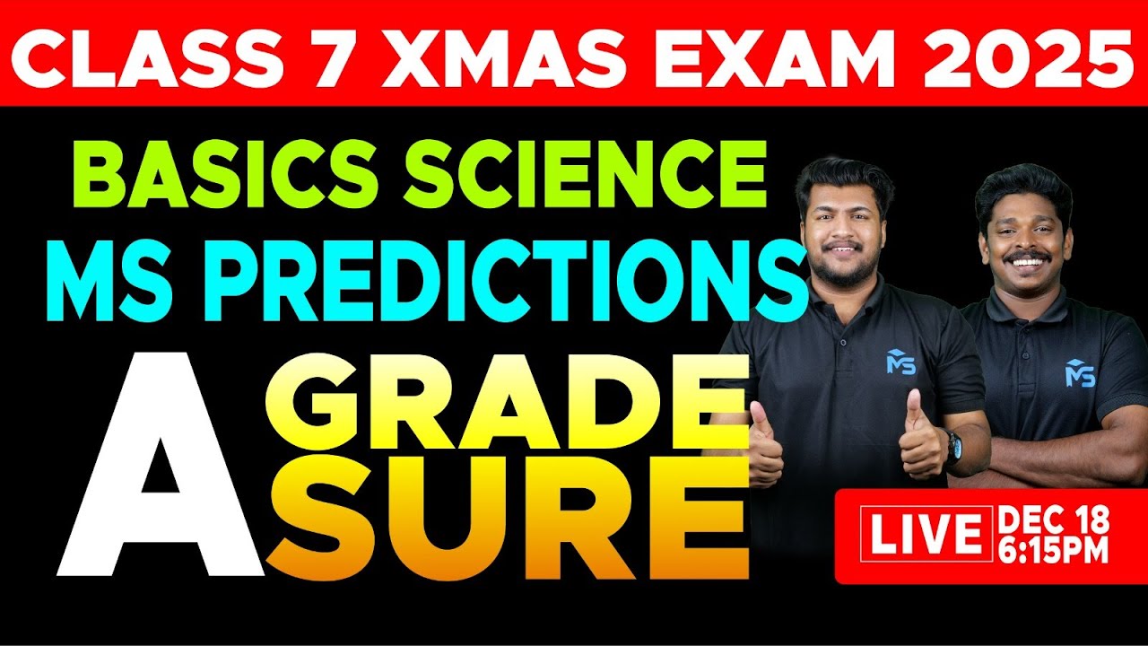 CLASS 07 X-MAS EXAM | BASIC SCIENCE | MS PREDICTIONS | A GRADE SURE ...