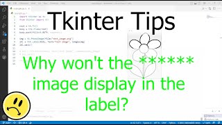 Tkinter Tips: Why isn't the label showing the image anymore????