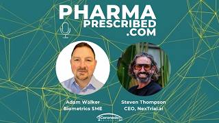 Pharma Prescribed with Steven Thompson; From Chaos to Clarity: AI's Quest to Reshape Clinical Trials
