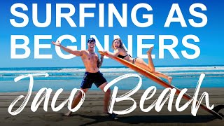 Surfing As Beginners | Jaco Beach | Costa Rica