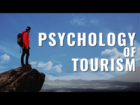 Psychology of Tourism | Part I