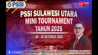 PSSI Sulawesi Utara Mini Tournament 2025. Tim Porprov Bitung Vs Tim Popnas Sulut (Semi Final 2)