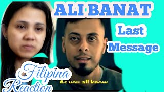 Ali Banat Last Messagei Almost Cryfilipina Reaction