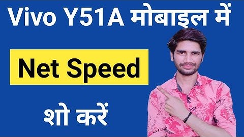 Vivo y51a mobile me net speed show kaise karen | how to show net speed in Vivo y51a