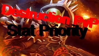 MoP Destruction Guide #1 | Stat Priority