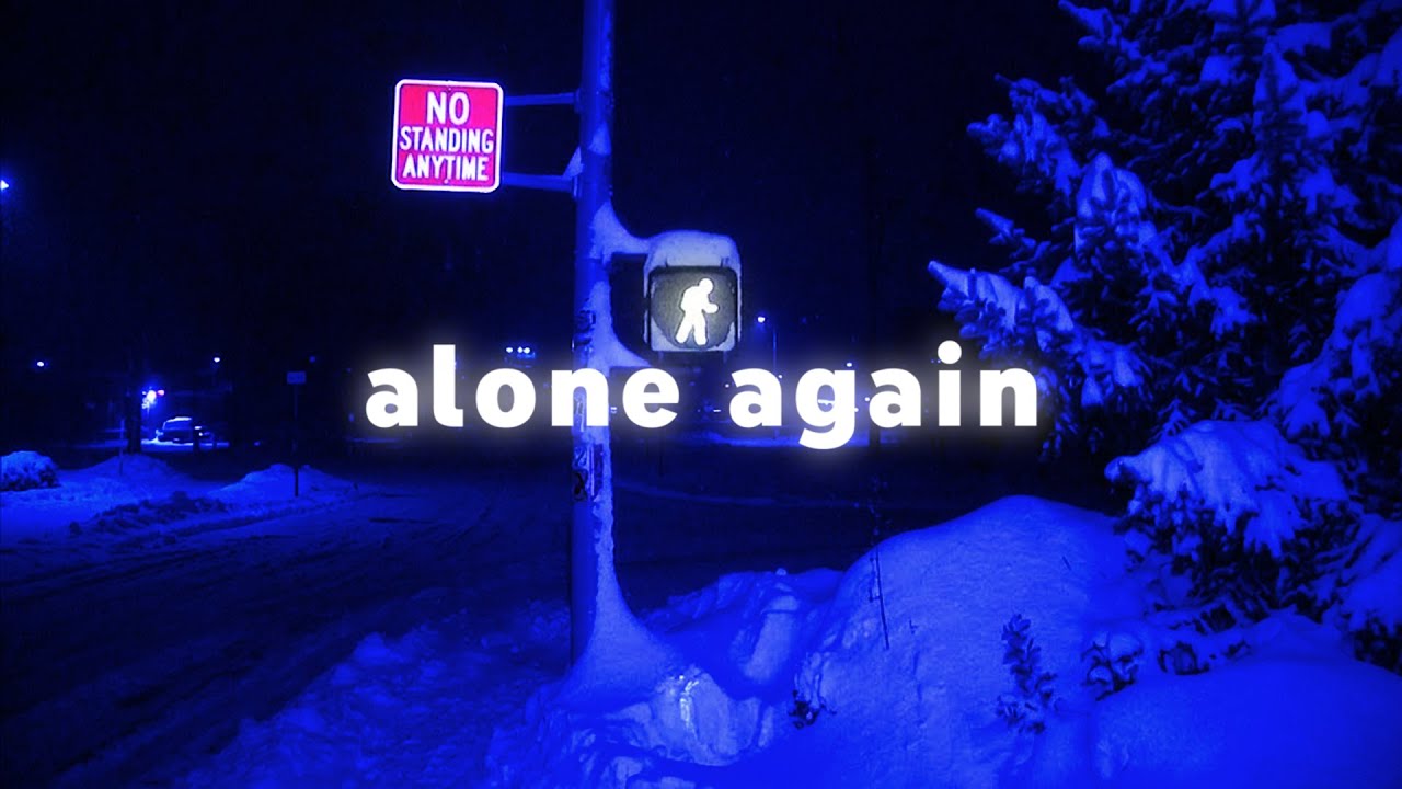 Wow! You're alone again.