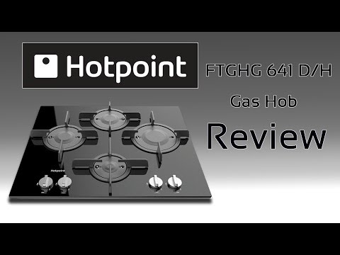 Hotpoint FTGHG 641 D/H Gas Hob Review Hotpoint FTGHG 641 D/H Gas Hob Review