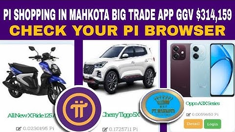 PI NETWORK SHOPPING In MAHKOTA BIG TRADE APP GCV $314,159 Wait For Mainnet | Pi Coin Price