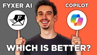 Fyxer AI vs Copilot: Which is Better? (2026)