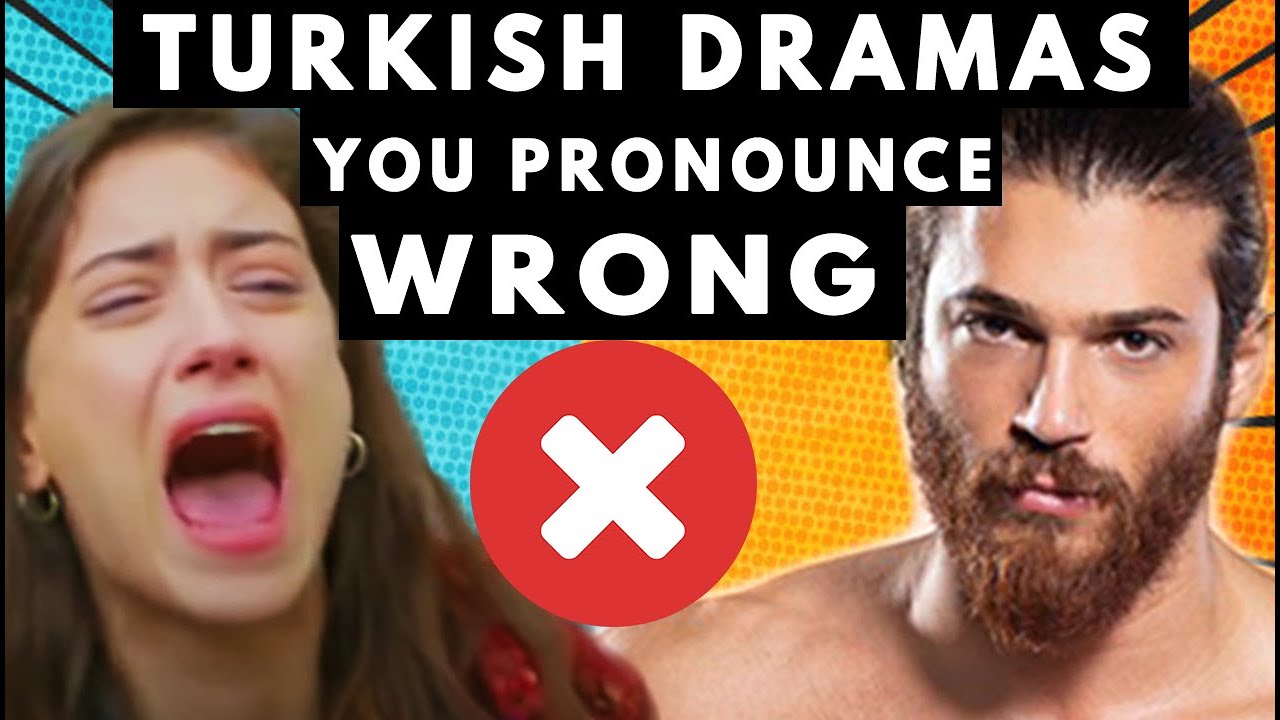 20 Turkish Series YOU pronounce WRONG! w/ a Turkish Native Speaker ...