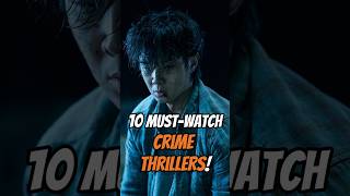 10 Crime Thriller Kdramas You Need To Watch!