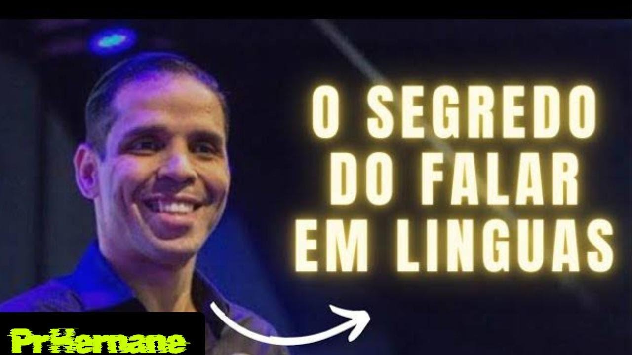 Pr. Hernane Santos - Orar em Línguas uma poderosa ARMA