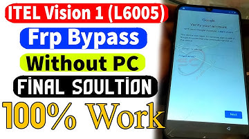 ITEL Vision 1 (L6005) Frp Bypass  | Bypass FRP Itel Vision 1 Gmail Lock FRP Itel L6005 Without PC