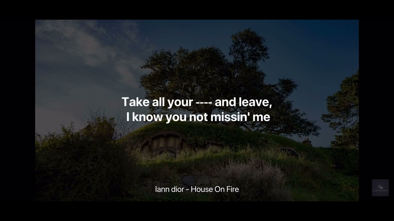 House on fire (Ian Dior) clean version