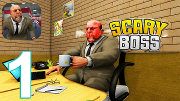 Scary Office Boss 3d Gameplay Walkthrough Part 1 (IOS/Android)