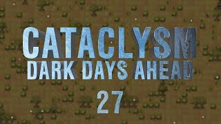 Cataclysm: Dark Days Ahead Leif | Ep 27 Preservation