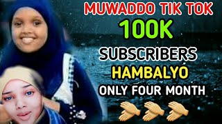 Hambalyo Walshy Muwaddo Yarisay Oo 100K Subscribers Xidhay Masha Allh