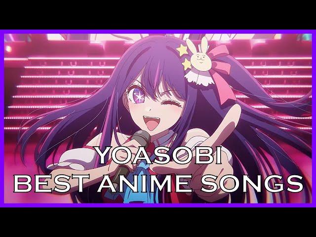 Top YOASOBI Anime Songs class=