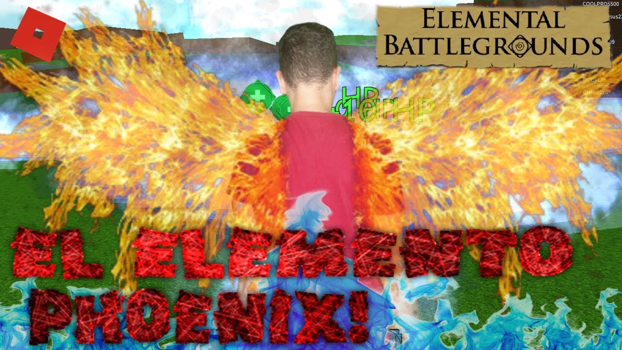 El Elemento Phoenix Roblox Elemental Battlegrounds - roblox elemental battlegrounds plasma and void element