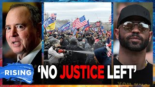 Adam Schiff Goes Off After Doj Moves To Throw Out J6 Convictions Rising