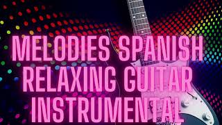 GUITAR CHILLOUT SPANISH MUSIC INSTRUMENTAL, AMBIENTE, LOUNGE, RELAXING