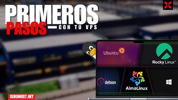 Primeros pasos con tu VPS en XeroHost 🖥️🐧 | Windows y Linux