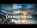 Trance &amp; Vocal Trance Best of 2022 | Year Mix Part 2