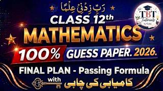 Class 12 - Mathematics 2026 Guess Paper (Final Plan) Passing Formula- کامیابی کی چابی - Punjab Board