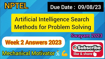 Artificial Intelligence Search Methods for Problem Solving | Week 2 Quiz | Assignment 2 Solution