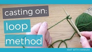 Knit With Hannah: Castingon loop method