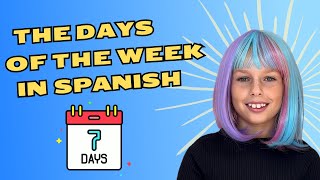 The Days Of The Week In Spanish Los Dias De La Semana En Español