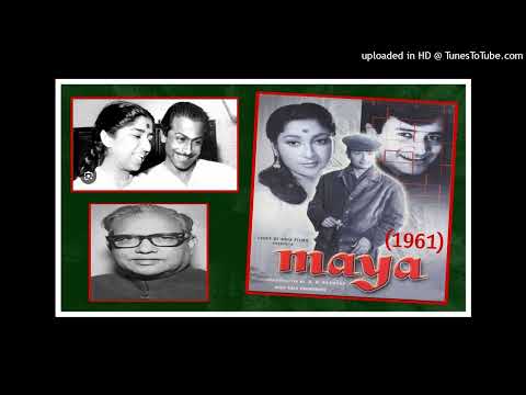 Maya (1961) - Sanam Tu Chal Diya Rasta  (Rafi)   Lyrics - Majrooh Sultanpuri    Music - Salil Chowdh