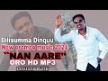 Bilisummaa-Dinquu**NAN_AARE*** New_Oromo_Music_2021 (Official Video) (ORO HD MP3)