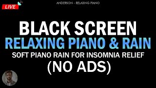 Relaxing Piano Music and Rain Sounds BLACK SCREEN | Soft Piano Rain for Insomnia Relief, No Ads screenshot 4