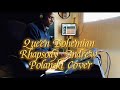 Queen - Bohemian Rhapsody - Andrew Polanski (cover)