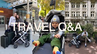 q&a travel tips: flying to europe with a baby (our child went on 20 flights by his first bday)